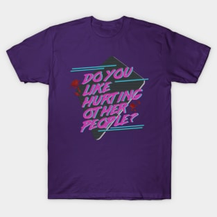 Hotline Miami - Do You Like Hurting Other People? T-Shirt